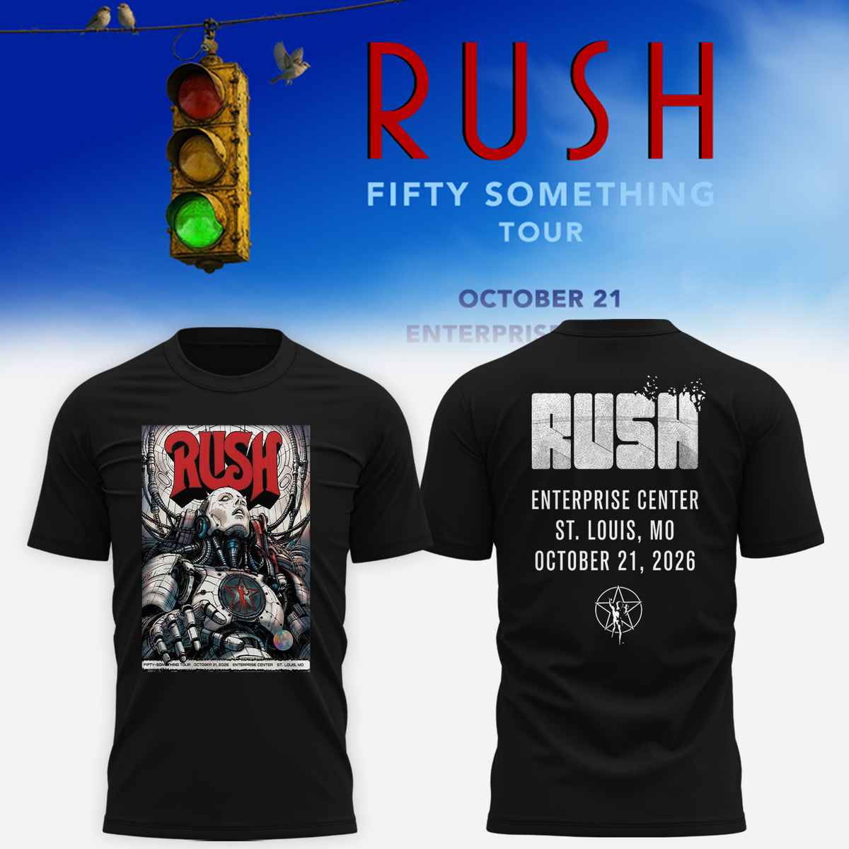 Rush St. Louis MO Event Poster 2026 Live At Enterprise Center October 21 2026 T shirt