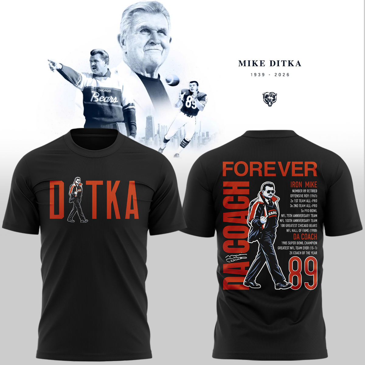 Chicago Bears Mike Ditka Forever T-shirt -Black