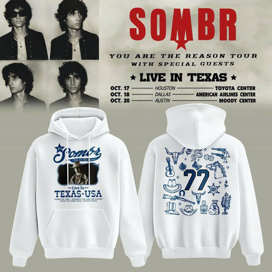 Sombr - You Are The Reason Tour Live in Texas Hoodie