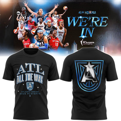 Atlanta Dream Playoffs 2026 ATL All the Way T-Shirt