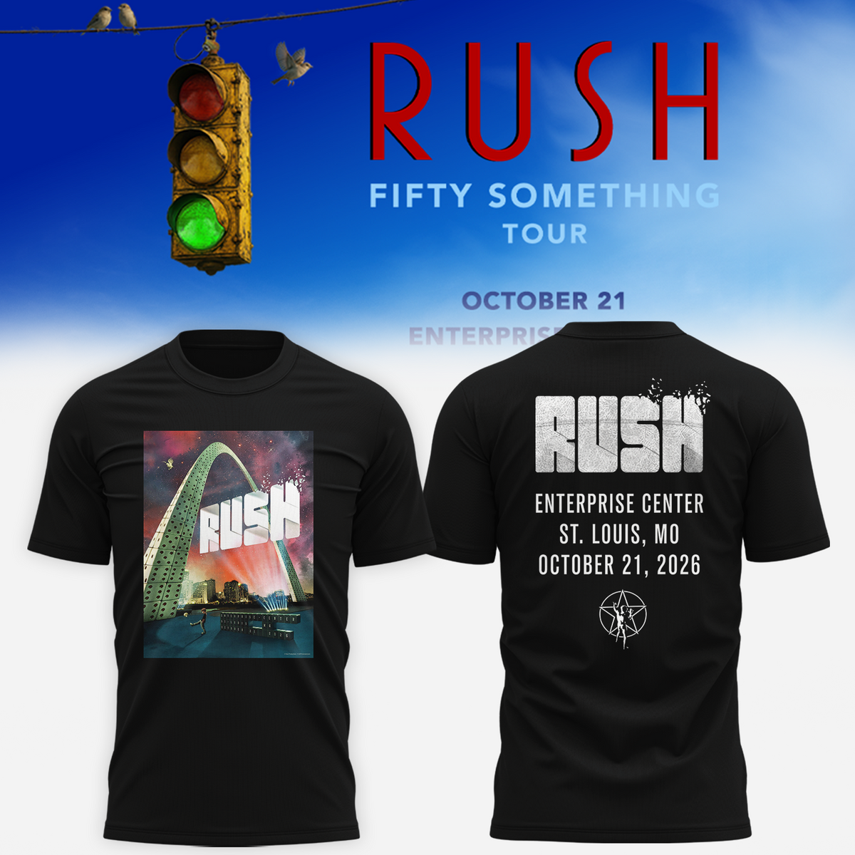 Rush St. Louis MO Event Poster 2026 Live At Enterprise Center October 21 2026 T shirt